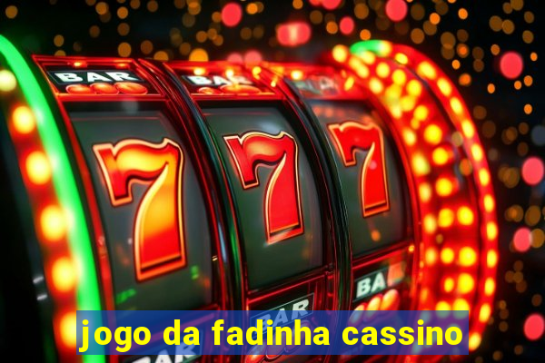 jogo da fadinha cassino